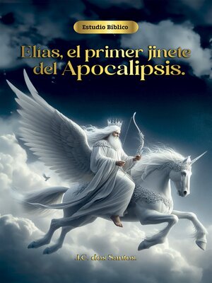 cover image of Elías, el primer jinete del apocalipsis